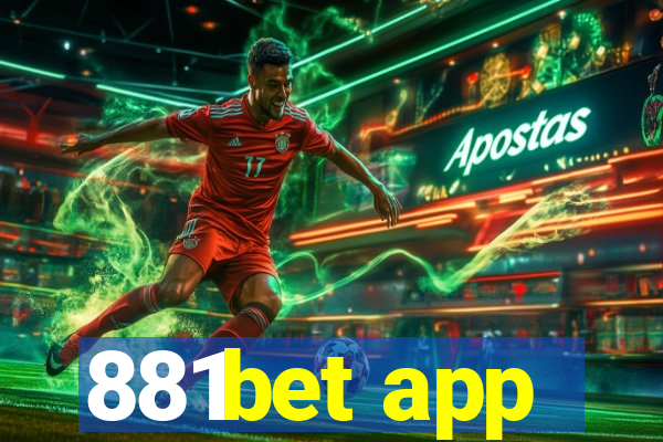 881bet app